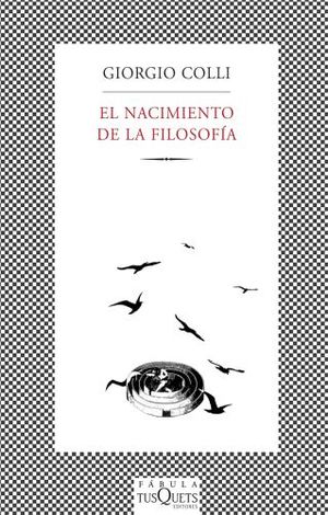NACIMIENTO DE LA FILOSOFIA, EL (COL.FABULA)