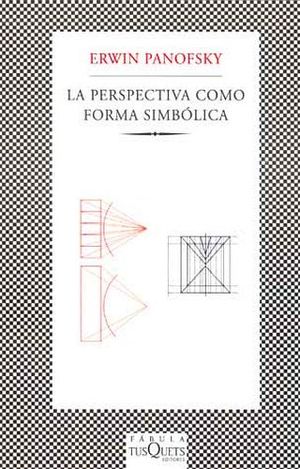 PERSPECTIVA COMO FORMA SIMBOLICA, LA (COL.FABULA)