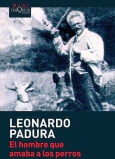 HOMBRE QUE AMABA A LOS PERROS