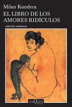 LIBRO DE LOS AMORES RIDCULOS, EL         (COL.ANDANZAS)