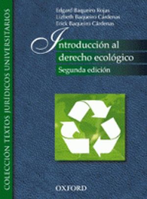 INTRODUCCION AL DERECHO ECOLOGICO 2ED.