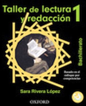 TALLER DE LECTURA Y REDACCION 1 BACH. C/CD -ENF. COMPETENCI