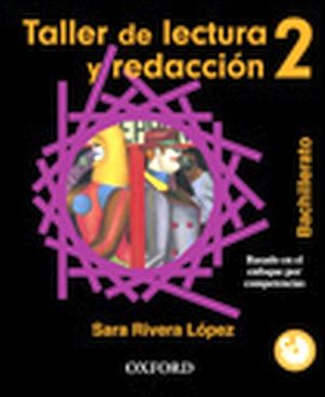 TALLER DE LECTURA Y REDACCION 2 BACH. C/CD -ENF. COMPETENCI