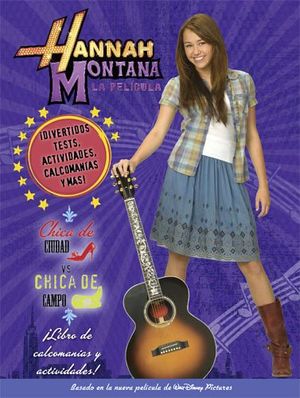 HANNAH MONTANA LA PELICULA -CHICA DE CIUDAD VS CHICA DE CAM