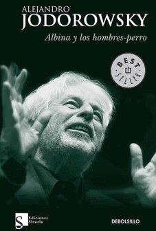 ALBINA Y LOS HOMBRES PERRO