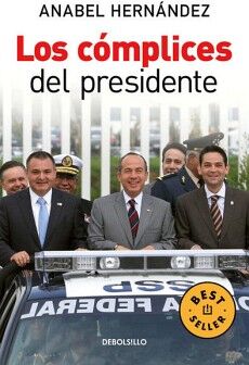 LOS CMPLICES DEL PRESIDENTE