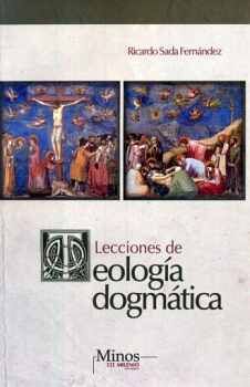 LECCIONES DE TEOLOGA DOGMTICA