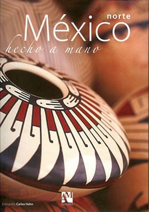 MEXICO HECHO A MANO    -NORTE-             (GF)
