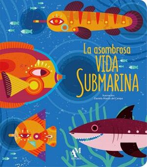 ASOMBROSA VIDA SUBMARINA, LA
