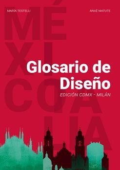 GLOSARIO DE DISE�O (EDICION CDMX-MILAN/EMPASTADO)