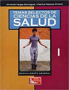 TEMAS SELECTOS DE CIENCIAS DE LA SALUD I (BACH.GRAL.)