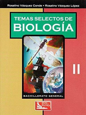 TEMAS SELECTOS DE BIOLOGIA II BACH.GRAL.