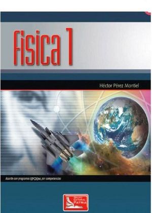 FISICA 1  (POR COMPETENCIAS) -EPOEM-