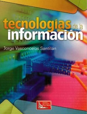 TECNOLOGIAS DE LA INFORMACION     (DGETI)