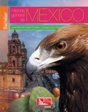 HISTORIA GENERAL DE MEXICO 3ED.  (S.BACHILLER)