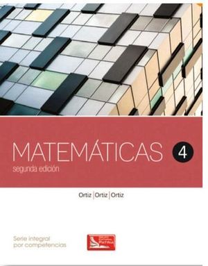 MATEMATICAS 4 2ED. (DGB/S.INTEGRAL COMPETENCIAS)