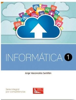 INFORMATICA 1      (DGB/S.INTEGRAL COMPETENCIAS)