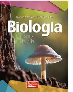 BIOLOGA -PROCESOS DE LA VIDA- (DGETI)