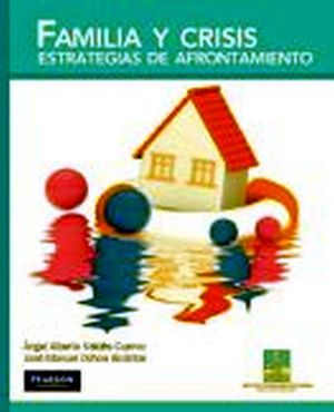 FAMILIAS Y CRISIS. ESTRATEGIAS DE AFRONTAMIENTO