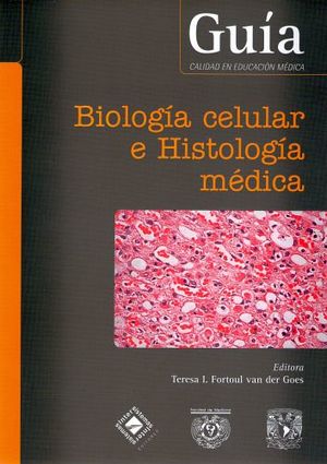 BIOLOGA CELULAR E HISTOLOGA MDICA -GUA-