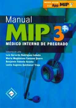 MANUAL DEL MDICO INTERNO DE PREGRADO MIP 3ED. C/ACCESO APP MIP.