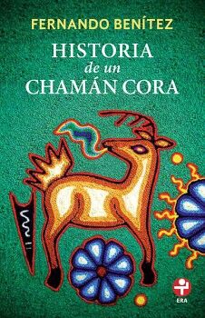 HISTORIA DE UN CHAMN CORA