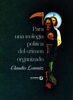 PARA UNA TEOLOG�A POL�TICA DEL CRIMEN ORGANIZADO