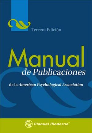MANUAL DE PUBLICACIONES DE LA AMERICAN PSYCHOLOGICAL 3ED.