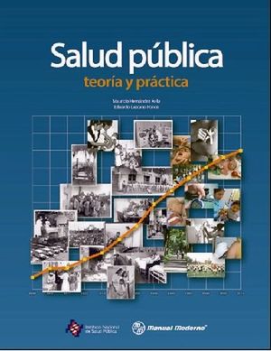 SALUD PUBLICA, TEORIA Y PRACTICA