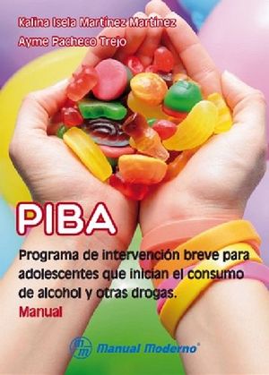 MANUAL PIBA PROGRAMA DE INTERVENCION BREVE PARA ADOLESCENTE