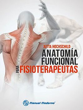 ANATOMA FUNCIONAL PARA FISIOTERAPEUTAS