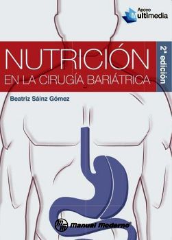 NUTRICIN EN LA CIRUGA BARITRICA 2ED. (C/APOYO MULTIMEDIA)