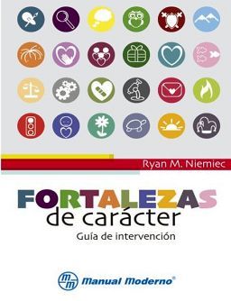 FORTALEZAS DE CARACTER -GUIA DE INTERVENCION-