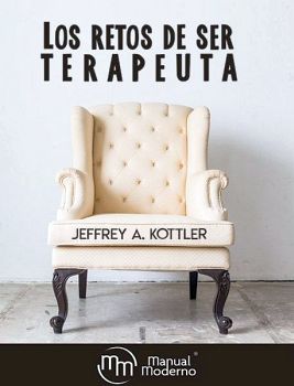 RETOS DE SER TERAPEUTA, LOS
