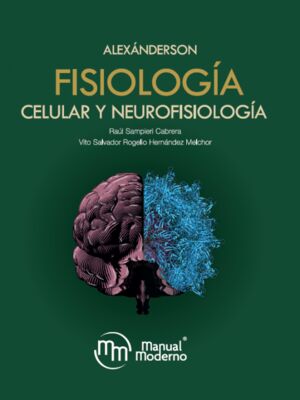 ALEXNDERSON. FISIOLOGA CELULAR Y NEUROFISIOLOGA
