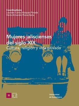 MUJERES JALISCIENSES DEL SIGLO XIX