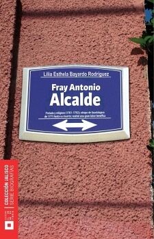 FRAY ANTONIO ALCALDE Y BARRIGA