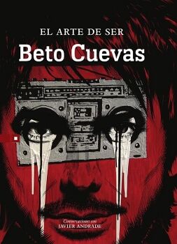 ARTE DE SER BETO CUEVAS, EL   (P.DURA)