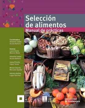 SELECCIN DE ALIMENTOS -MANUAL DE PRCTICAS-