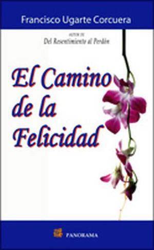 CAMINO DE LA FELICIDAD, EL