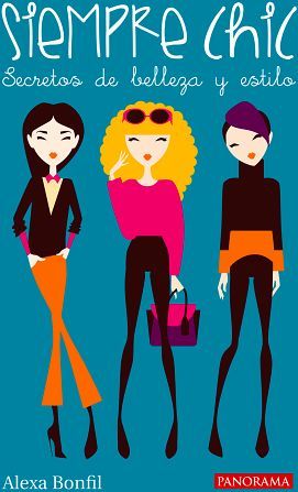 SIEMPRE CHIC -SECRETOS DE BELLEZA Y ESTILO-