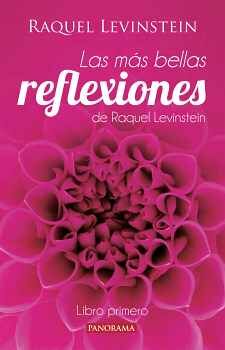 MAS BELLAS REFLEXIONES DE RAQUEL LEVINSTEIN, LAS 2ED.
