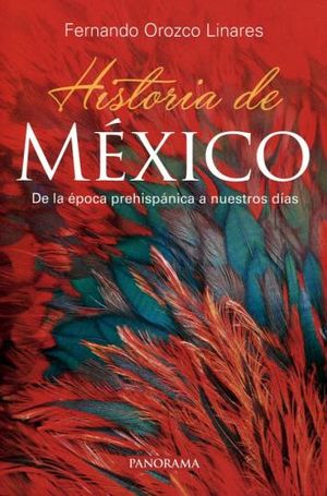 HISTORIA DE MEXICO (EPOCA PREHISPANICA-NUESTROS DIAS)