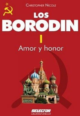 BORODIN, LOS I   -AMOR Y HONOR-