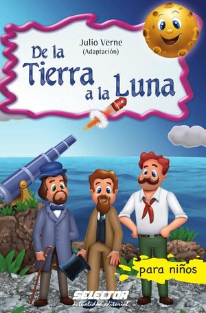 DE LA TIERRA A LA LUNA
