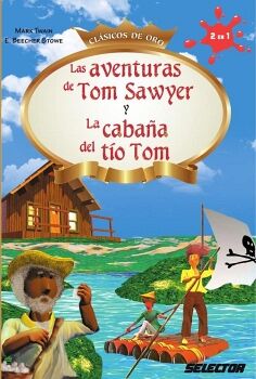LAS AVENTURAS DE TOM SAWYER Y LA CABAA DEL TO TOM
