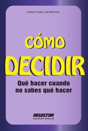 C�MO DECIDIR