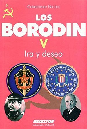 BORODIN, LOS V   -IRA Y DESEO-