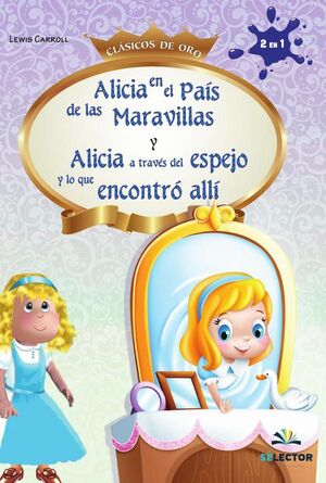 ALICIA EN EL PA�S DE LAS MARAVAVILLAS Y EL MAGO DE OZ
