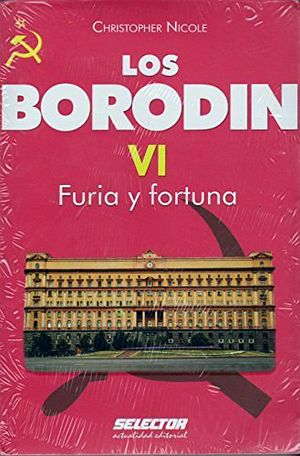 BORODIN, LOS VI  -FURIA Y FORTUNA-